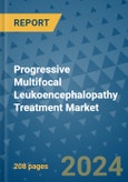 Progressive Multifocal Leukoencephalopathy Treatment Market - Global Industry Analysis, Size, Share, Growth, Trends, and Forecast 2031 - By Product, Technology, Grade, Application, End-user, Region: (North America, Europe, Asia Pacific, Latin America and Middle East and Africa)- Product Image