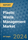 Plastic Waste Management Market - Global Industry Analysis, Size, Share, Growth, Trends, and Forecast 2031 - By Product, Technology, Grade, Application, End-user, Region: (North America, Europe, Asia Pacific, Latin America and Middle East and Africa)- Product Image