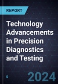 Technology Advancements in Precision Diagnostics and Testing- Product Image