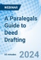 A Paralegals Guide to Deed Drafting - Webinar (Recorded) - Product Image