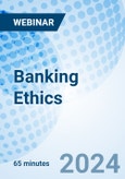Banking Ethics - Webinar (Recorded)- Product Image