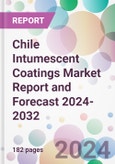 Chile Intumescent Coatings Market Report and Forecast 2024-2032- Product Image