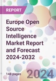 Europe Open Source Intelligence Market Report and Forecast 2024-2032- Product Image