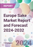 Europe Sake Market Report and Forecast 2024-2032- Product Image
