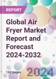 Global Air Fryer Market Report and Forecast 2024-2032- Product Image