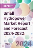Small Hydropower Market Report and Forecast 2024-2032- Product Image