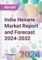 India Hexane Market Report and Forecast 2024-2032 - Product Thumbnail Image