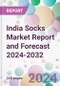 India Socks Market Report and Forecast 2024-2032 - Product Thumbnail Image