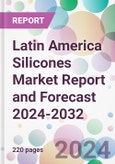 Latin America Silicones Market Report and Forecast 2024-2032- Product Image