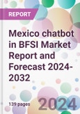 Mexico chatbot in BFSI Market Report and Forecast 2024-2032- Product Image