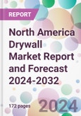 North America Drywall Market Report and Forecast 2024-2032- Product Image