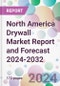 North America Drywall Market Report and Forecast 2024-2032 - Product Image