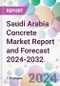 Saudi Arabia Concrete Market Report and Forecast 2024-2032 - Product Image