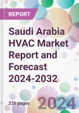 Saudi Arabia HVAC Market Report and Forecast 2024-2032- Product Image