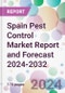 Spain Pest Control Market Report and Forecast 2024-2032 - Product Image