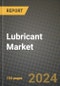 2024 Lubricant Market Outlook Report: Industry Size, Market Shares Data, Insights, Growth Trends, Opportunities, Competition 2023 to 2031 - Product Image