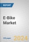 E-Bike: Global Markets - Product Image