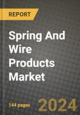 2024 Spring And Wire Products Market Outlook Report: Industry Size, Market Shares Data, Insights, Growth Trends, Opportunities, Competition 2023 to 2031- Product Image