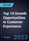 Top 10 Growth Opportunities in Customer Experience (CX), 2024 - Product Image