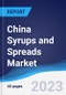 China Syrups and Spreads Market Summary and Forecast - Product Image