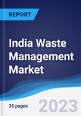 India Waste Management Market Summary and Forecast- Product Image
