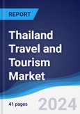 Thailand Travel and Tourism Market Summary and Forecast- Product Image