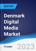 Denmark Digital Media Market Summary and Forecast- Product Image