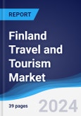 Finland Travel and Tourism Market Summary and Forecast- Product Image