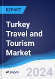 Turkey Travel and Tourism Market Summary and Forecast- Product Image