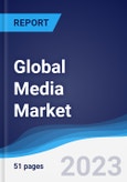 Global Media Market Summary and Forecast- Product Image