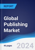 Global Publishing Market Summary and Forecast- Product Image