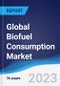 Global Biofuel Consumption Market Summary and Forecast - Product Thumbnail Image