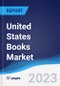 United States Books Market Summary and Forecast - Product Thumbnail Image