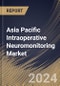 Asia Pacific Intraoperative Neuromonitoring Market Size, Share & Trends Analysis Report By Source Type (Insourced Monitoring, and Outsourced Monitoring), By End User, By Products & Services, By Application, By Modality, By Country and Growth Forecast, 2023 - 2030 - Product Image