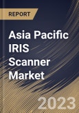 Asia Pacific IRIS Scanner Market Size, Share & Industry Trends Analysis Report By Component, By Industry (Consumer Electronics, Military & Defense, Healthcare, Travel & Immigration, Automotive, BFSI), By Country and Growth Forecast, 2023 - 2030- Product Image
