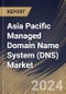 Asia Pacific Managed Domain Name System (DNS) Market Size, Share & Trends Analysis Report By DNS Server (Primary, and Secondary), By Cloud Deployment, By DNS Service, By End User, By Country and Growth Forecast, 2023 - 2030 - Product Image