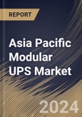 Asia Pacific Modular UPS Market Size, Share & Trends Analysis Report By Capacity (Less than 100 KVA, 101 KVA & 500 KVA, and More than 500 KVA), By Organization size, By End User, By Country and Growth Forecast, 2023 - 2030- Product Image