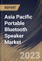 Asia Pacific Portable Bluetooth Speaker Market Size, Share & Industry Trends Analysis Report By Price Point (Economy, Mid-Range, and Premium), By Application (Residential, and Commercial), By Distribution Channel, By Country and Growth Forecast, 2023 - 2030 - Product Thumbnail Image