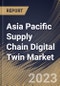 Asia Pacific Supply Chain Digital Twin Market Size, Share & Industry Trends Analysis Report By Enterprise Size, By Component (Hardware, Software and Services), By Deployment Mode (On-premise and Cloud), By Vertical, By Country and Growth Forecast, 2023 - 2030 - Product Image