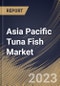 Asia Pacific Tuna Fish Market Size, Share & Industry Trends Analysis Report By Type (Canned, Fresh, and Frozen), By Species (Skipjack, Albacore, Yellowfin, Bigeye, Bluefin, and Others), By Country and Growth Forecast, 2023 - 2030 - Product Image
