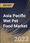 Asia Pacific Wet Pet Food Market Size, Share & Industry Trends Analysis Report By Pet (Dog, and Cat), By Source (Animal-based, Plant-derivatives, and Synthetic), By Distribution Channel, By Country and Growth Forecast, 2023 - 2030 - Product Image