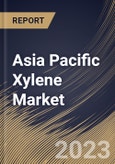 Asia Pacific Xylene Market Size, Share & Industry Trends Analysis Report By Additives (Solvents, Monomers, and Others), By Type (Mixed Xylene, Ortho-Xylene, Meta-Xylene, and Para-Xylene), By Country and Growth Forecast, 2023 - 2030- Product Image