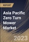 Asia Pacific Zero Turn Mower Market Size, Share & Industry Trends Analysis Report By Application (Commercial and Residential), By Cutting Width (More than 60 inches, 50 to 60 inches and Less Than 50 inches), By Country and Growth Forecast, 2023 - 2030 - Product Thumbnail Image