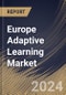 Europe Adaptive Learning Market Size, Share & Trends Analysis Report By Component (Platform, and Services), By End-user (K-12, Higher Education Institutions, Corporate, and Others), By Country and Growth Forecast, 2023 - 2030 - Product Image