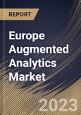 Europe Augmented Analytics Market Size, Share & Industry Trends Analysis Report By Enterprise Type (Large Enterprises, Small & Medium Enterprises), By End User, By Country and Growth Forecast, 2023 - 2030- Product Image
