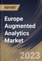 Europe Augmented Analytics Market Size, Share & Industry Trends Analysis Report By Enterprise Type (Large Enterprises, Small & Medium Enterprises), By End User, By Country and Growth Forecast, 2023 - 2030 - Product Image