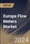 Europe Flow Meters Market Size, Share & Trends Analysis Report By Application, By Product Type, By Country and Growth Forecast, 2023 - 2030 - Product Thumbnail Image
