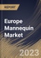 Europe Mannequin Market Size, Share & Industry Trends Analysis Report By Product Type (Women, Men, Children, and Others), By Material (Fiberglass, Plastic, and Others), By Country and Growth Forecast, 2023 - 2030 - Product Image