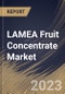 LAMEA Fruit Concentrate Market Size, Share & Industry Trends Analysis Report By Distribution Channel, By Application, By Source (Apple, Pineapple, Pear, Berries, Citrus Fruits, Grapes and Others), By Country and Growth Forecast, 2023 - 2030 - Product Image
