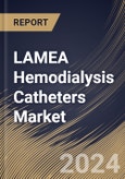 LAMEA Hemodialysis Catheters Market Size, Share & Trends Analysis Report By Material (Polyurethane, and Silicone), By Product (Cuffed Tunneled, Non-Cuffed Tunneled, and Non-Tunneled), By Tip Configuration, By End User, By Country and Growth Forecast, 2023 - 2030- Product Image